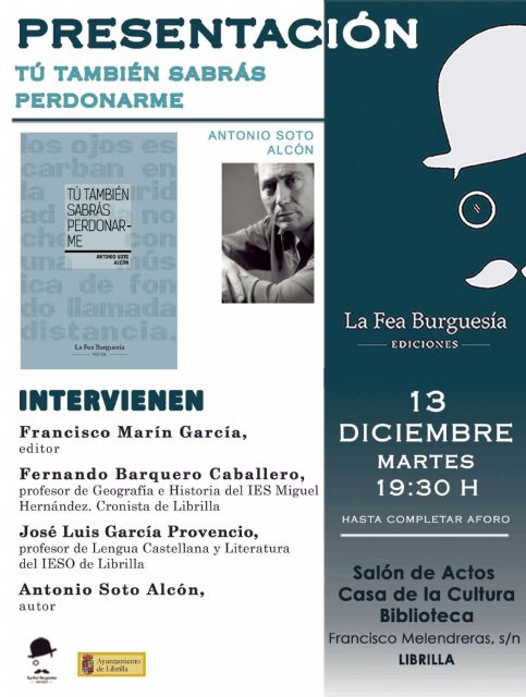 La Fea Burguesía presenta 'Tú también sabrás perdonarme' de Antonio Soto Alcón